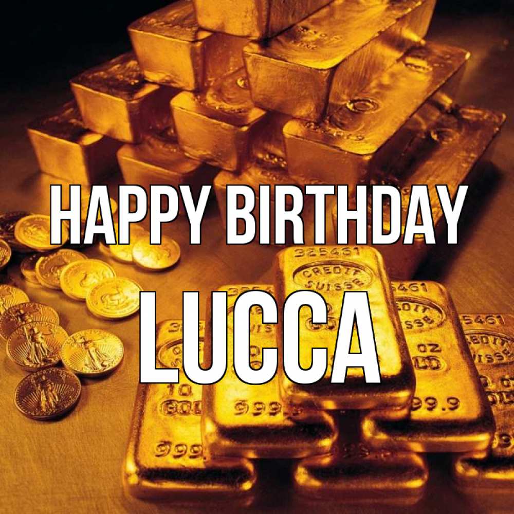 Greetings card с именем, Lucca Happy Birthday со слитками золота и золотыми монетами Greetings with text for free download 