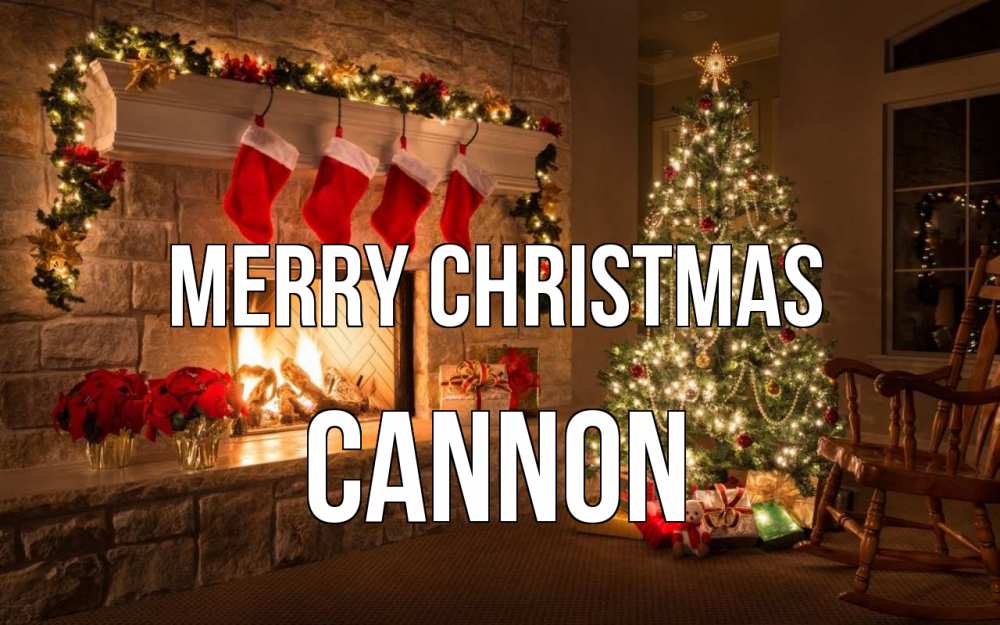 Greetings card с именем, Cannon Merry Christmas рождество Greetings with text for free download 