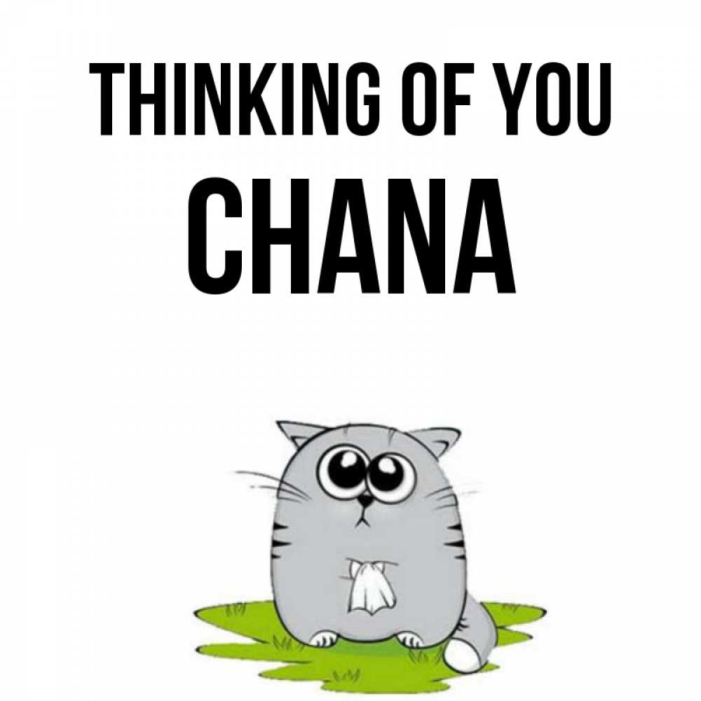 Greetings card с именем, Chana Thinking of you тоска с платочком Greetings with text for free download 