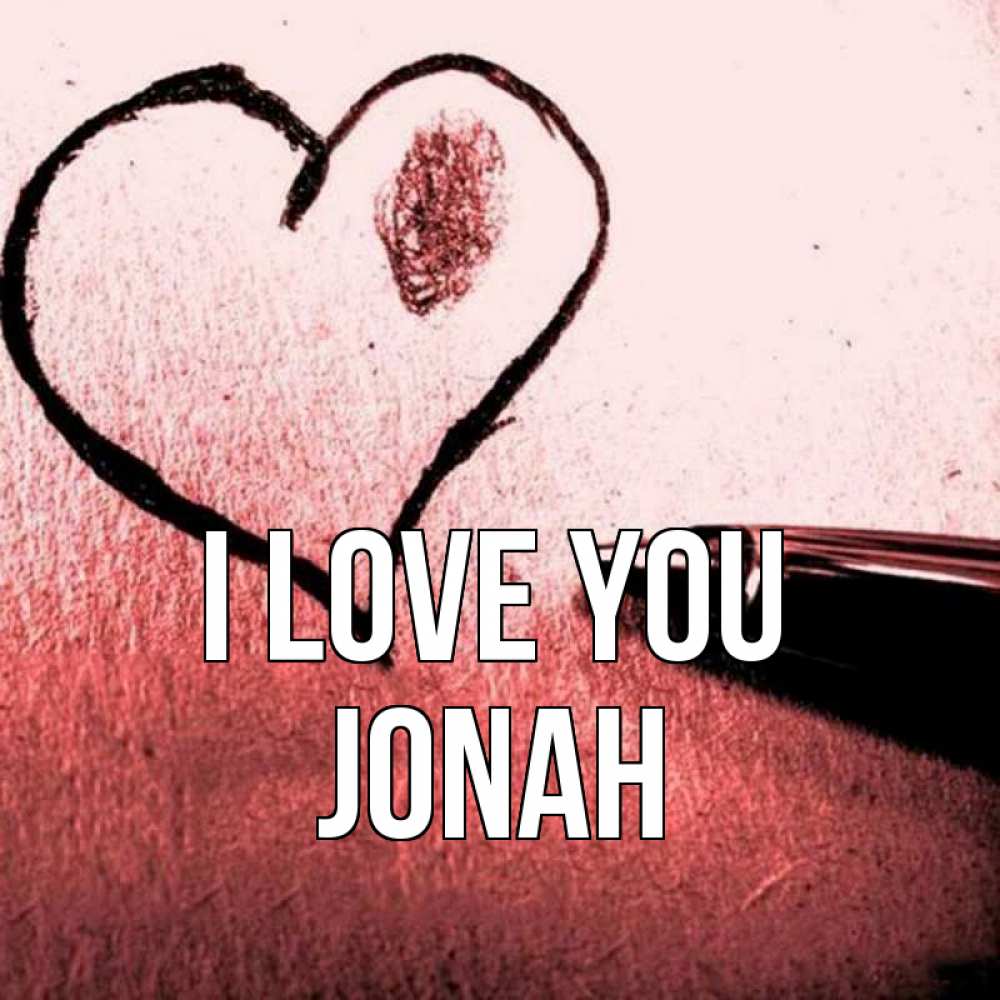 Greetings card с именем, Jonah I love you черное сердце Greetings with text for free download 