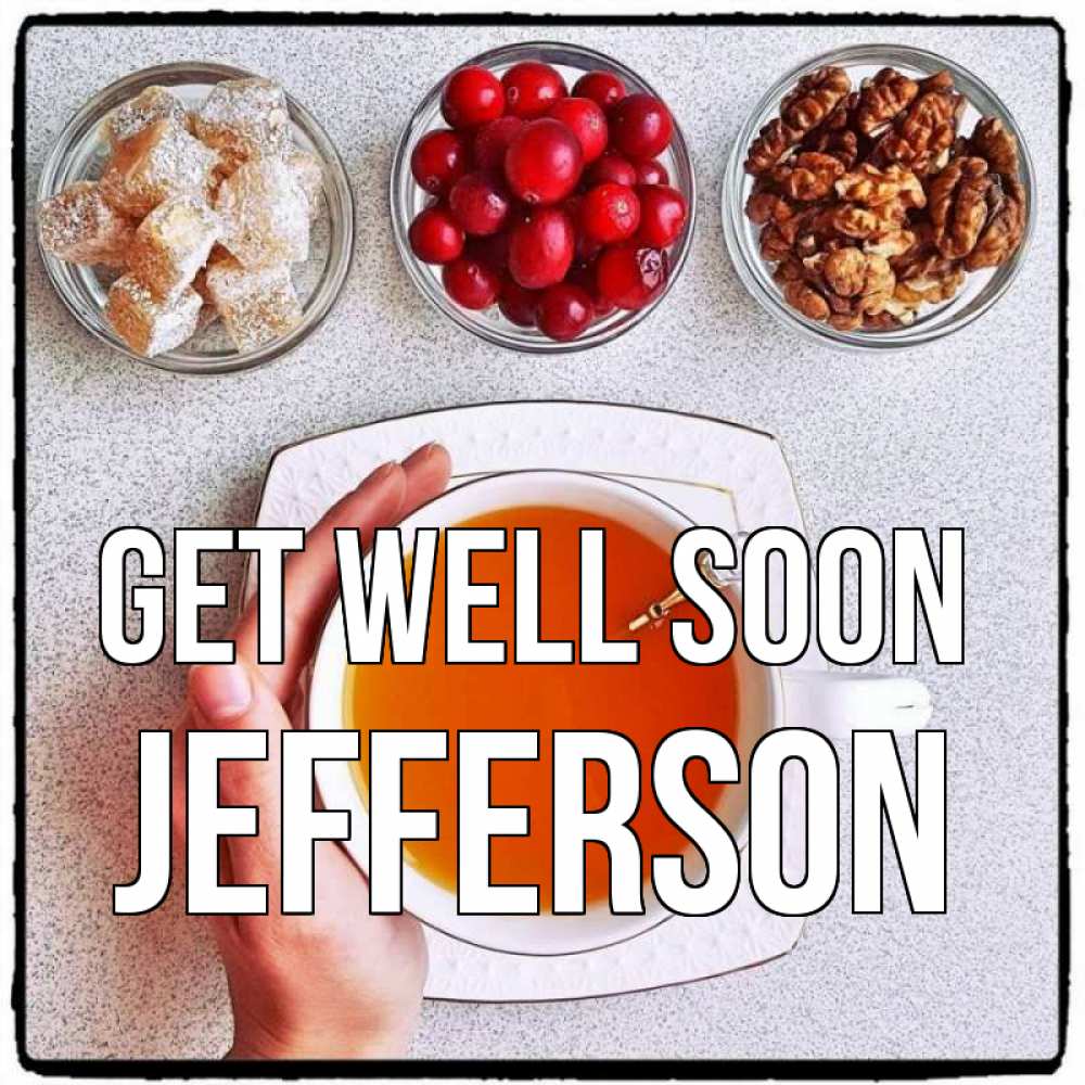 Greetings card с именем, Jefferson Get well soon на столе Greetings with text for free download 