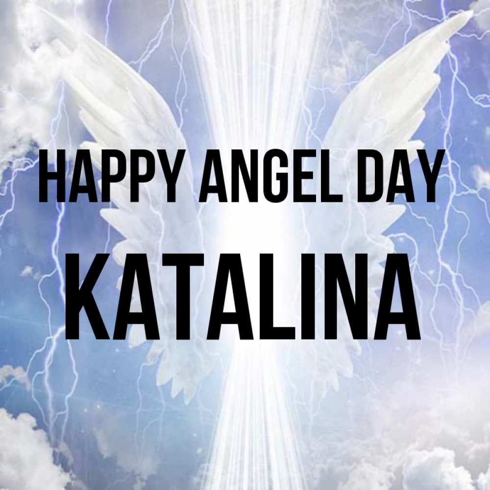 Greetings card с именем, Katalina happy angel day молнии на небе и свет Greetings with text for free download 