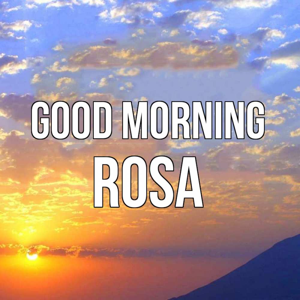 Greetings card с именем, Rosa Good morning облака и солнце Greetings with text for free download 