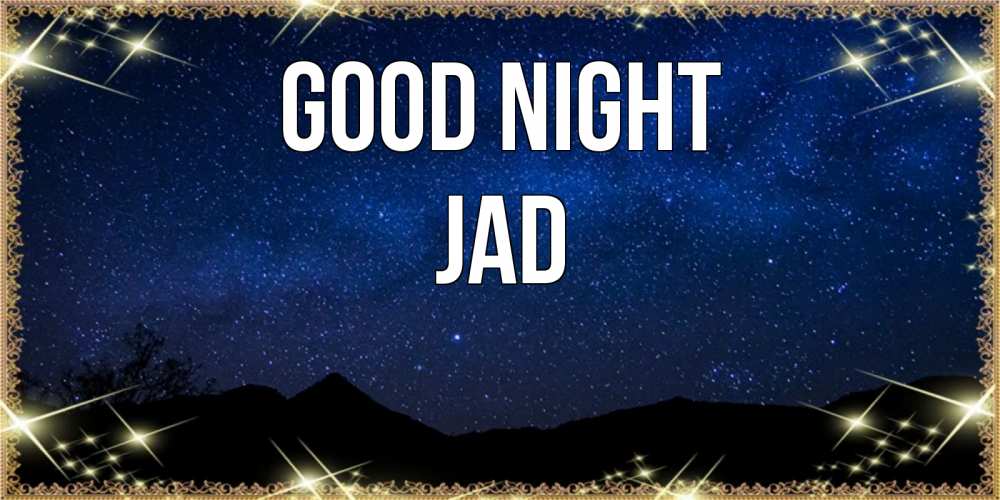 Greetings card с именем, Jad Good night млечный путь Greetings with text for free download 