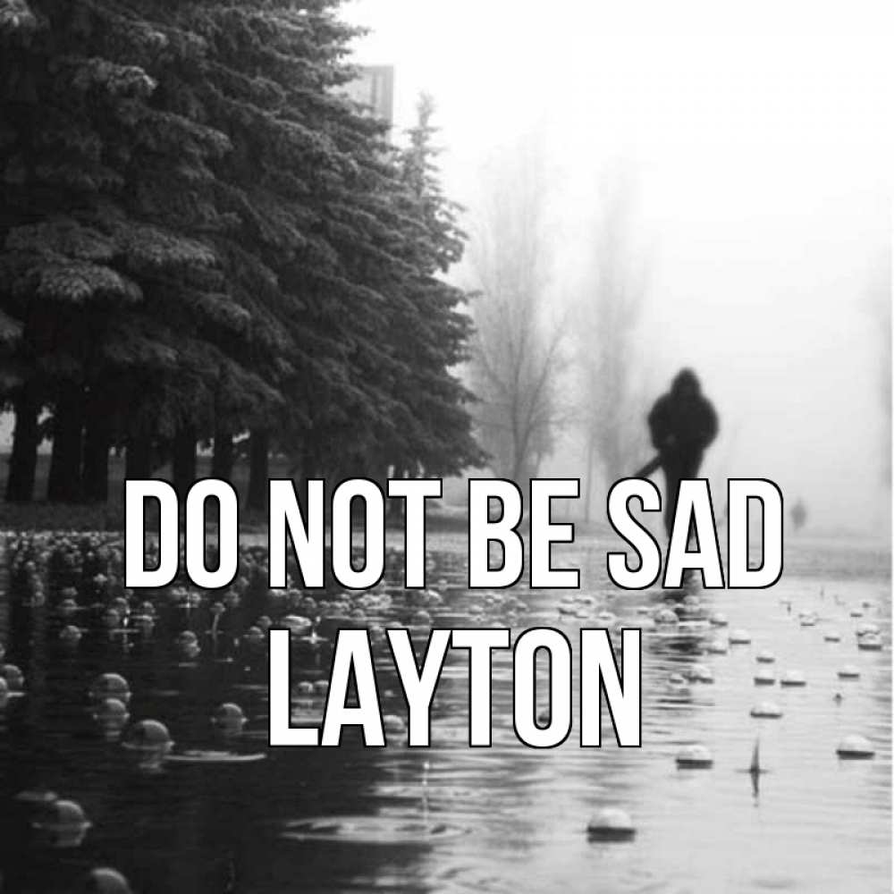 Greetings card с именем, Layton Do not be sad улица под дождем Greetings with text for free download 