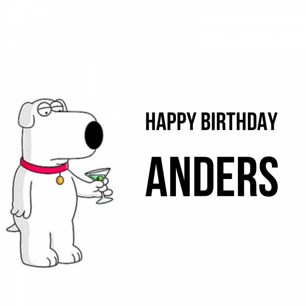 Greetings card с именем, Anders Happy Birthday песик с оливками Greetings with text for free download 