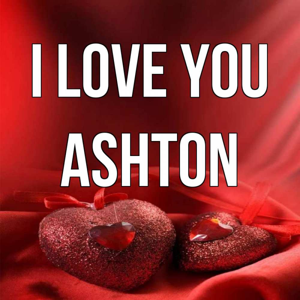 Greetings card с именем, Ashton I love you с лентами Greetings with text for free download 