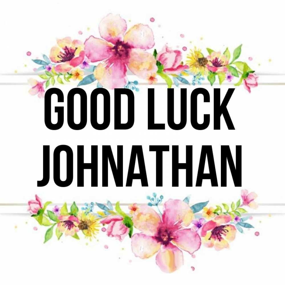 Greetings card с именем, Johnathan Good luck пусть повезет 1 Greetings with text for free download 