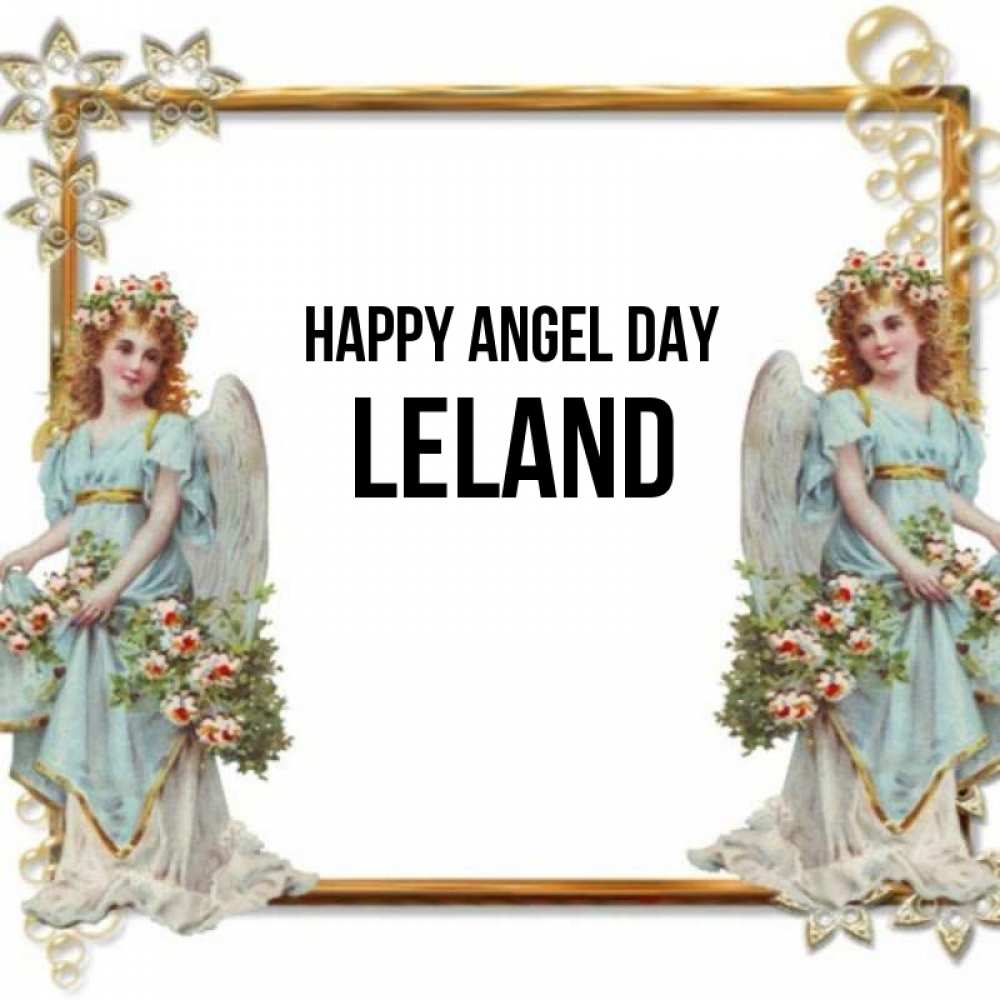 Greetings card с именем, Leland happy angel day рамочка из золота и ангелы Greetings with text for free download 