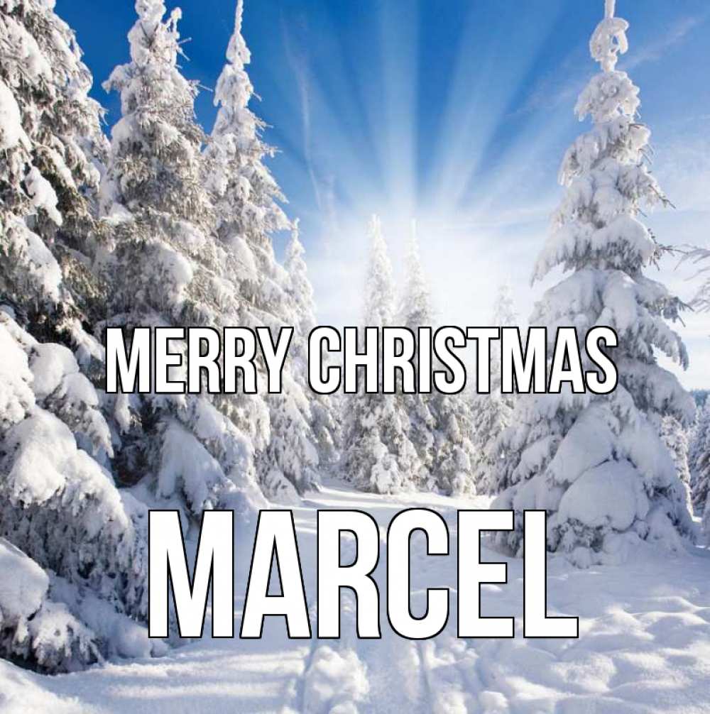 Greetings card с именем, Marcel Merry Christmas зима, лес Greetings with text for free download 