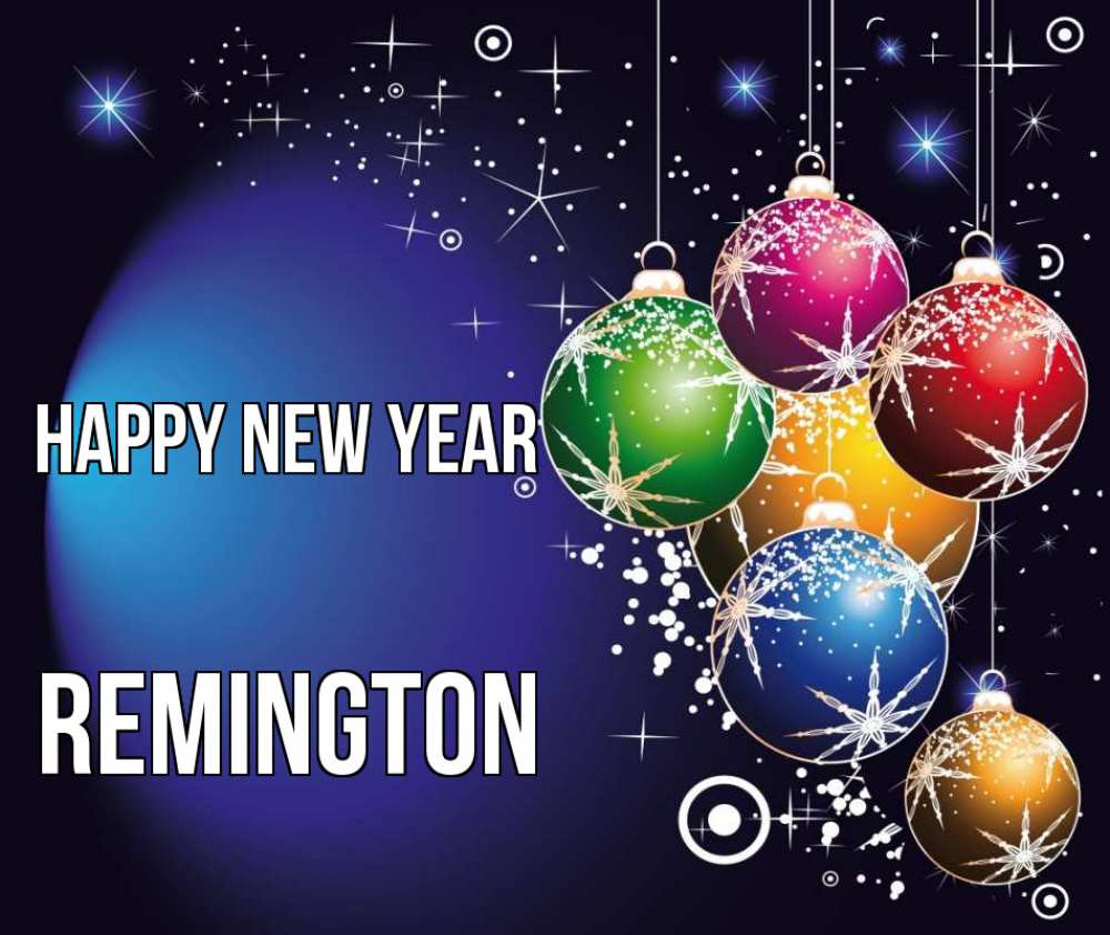 Greetings card с именем, Remington Happy New Year новый год Greetings with text for free download 