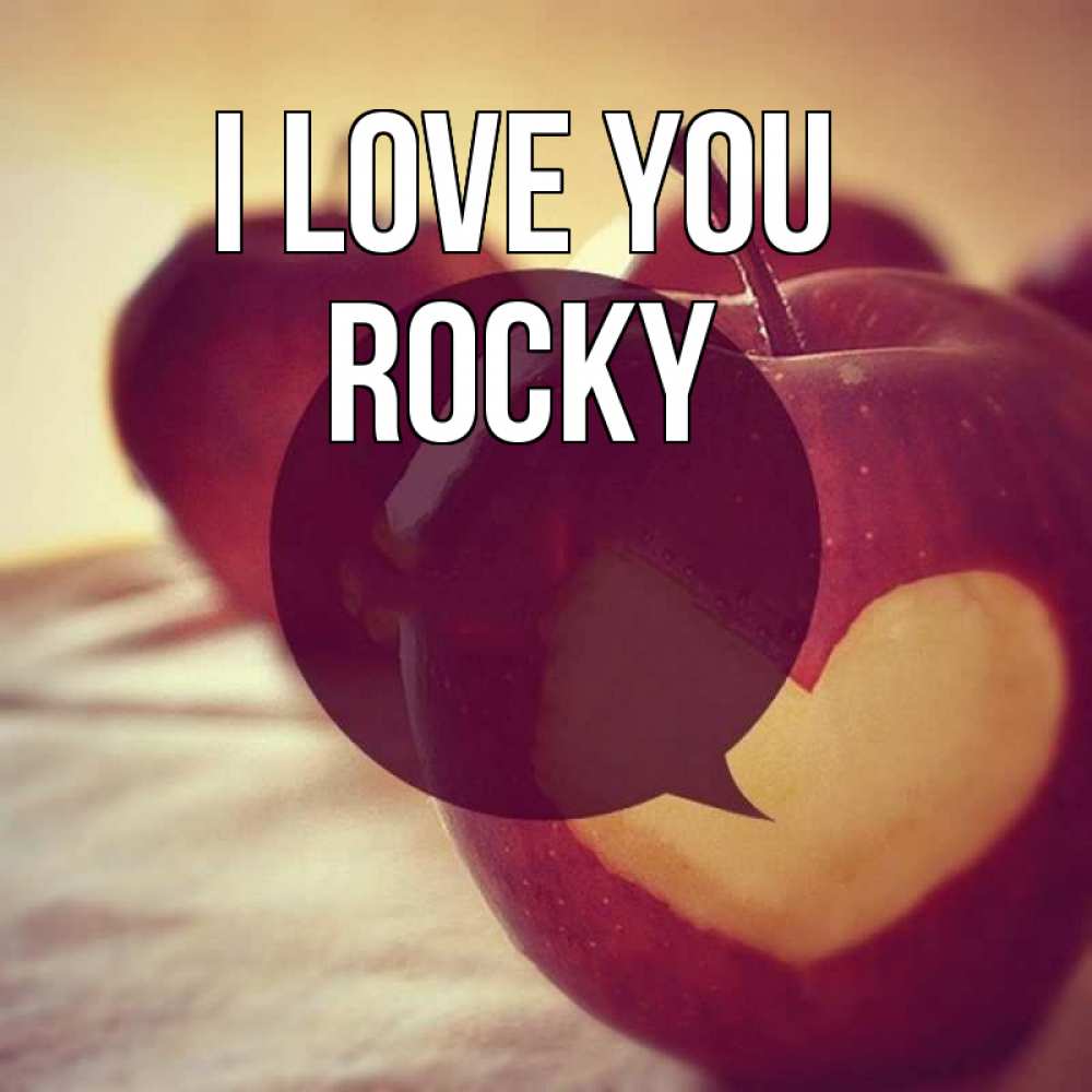 Greetings card с именем, Rocky I love you вырезалки из яблок Greetings with text for free download 