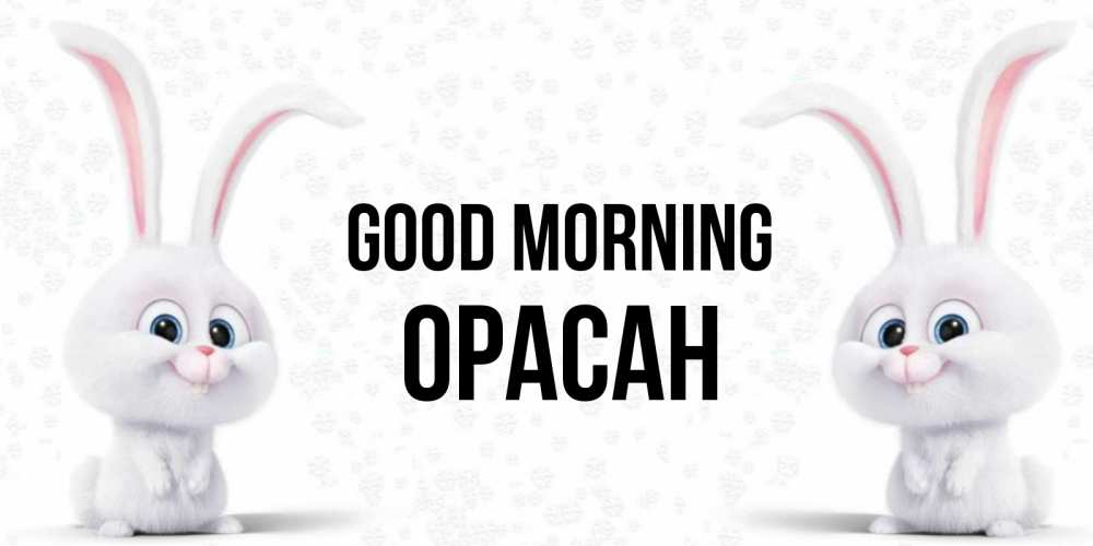 Greetings card с именем, ОРАСАН Good morning кролики с длинными ушками Greetings with text for free download 