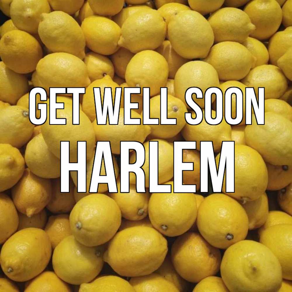 Greetings card с именем, Harlem Get well soon это точно поможет Greetings with text for free download 