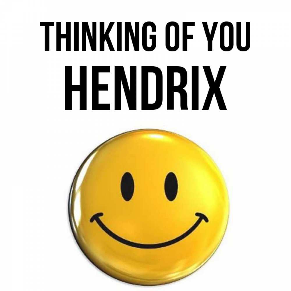 Greetings card с именем, Hendrix Thinking of you создать открытку с подписью своими руками Greetings with text for free download 