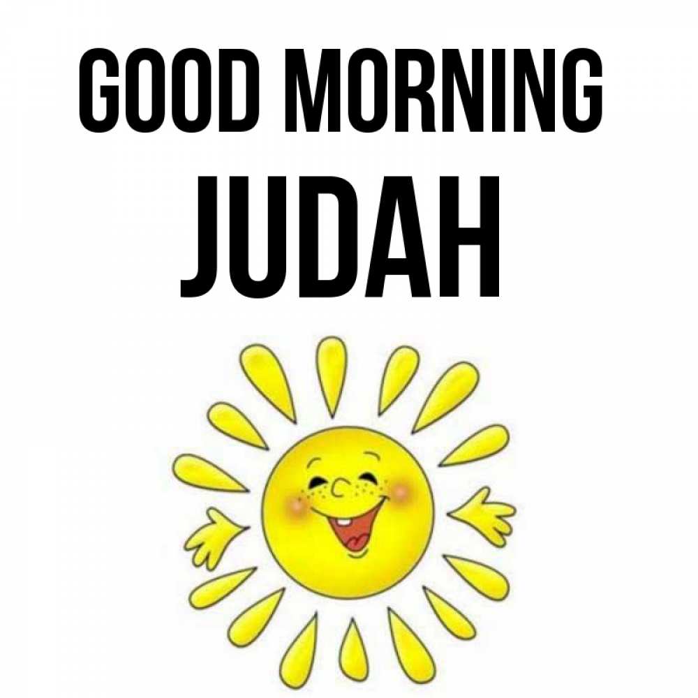 Greetings card с именем, Judah Good morning улыбка Greetings with text for free download 