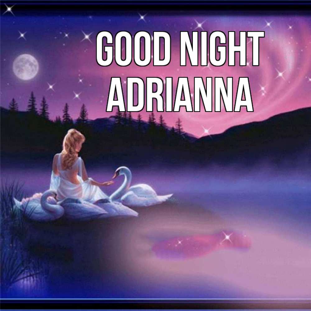 Greetings card с именем, Adrianna Good night луна Greetings with text for free download 