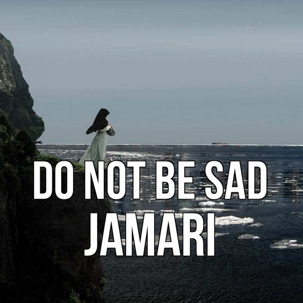 Greetings card с именем, Jamari Do not be sad весна лед тает Greetings with text for free download 