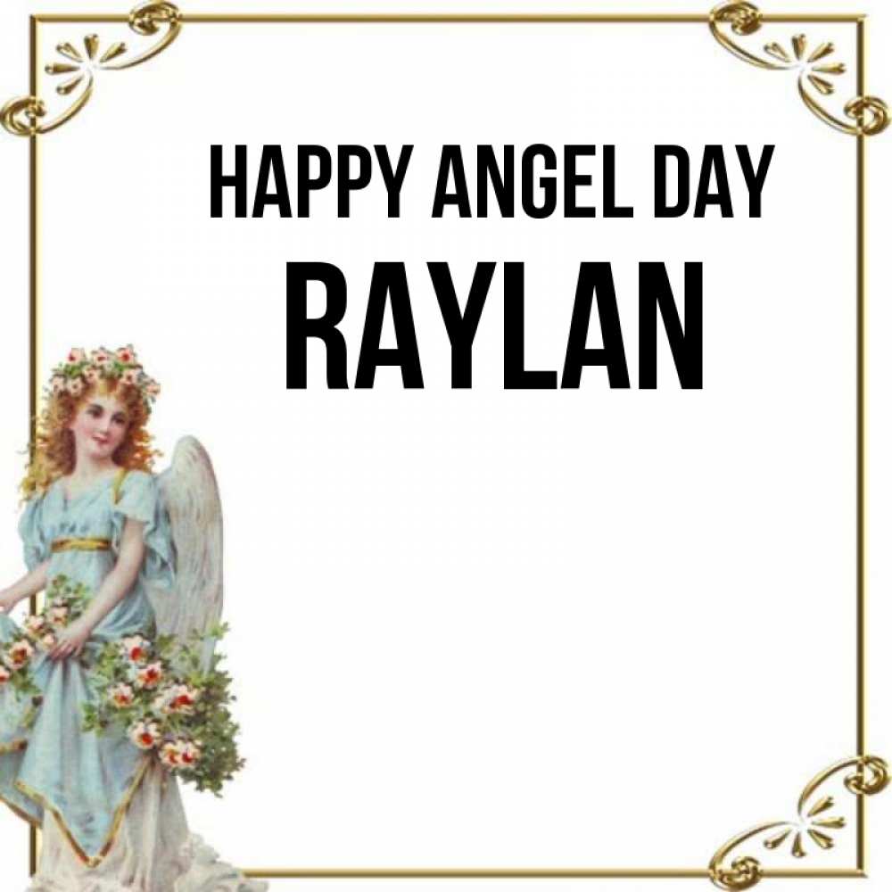 Greetings card с именем, Raylan happy angel day с именинами от девушки ангела Greetings with text for free download 