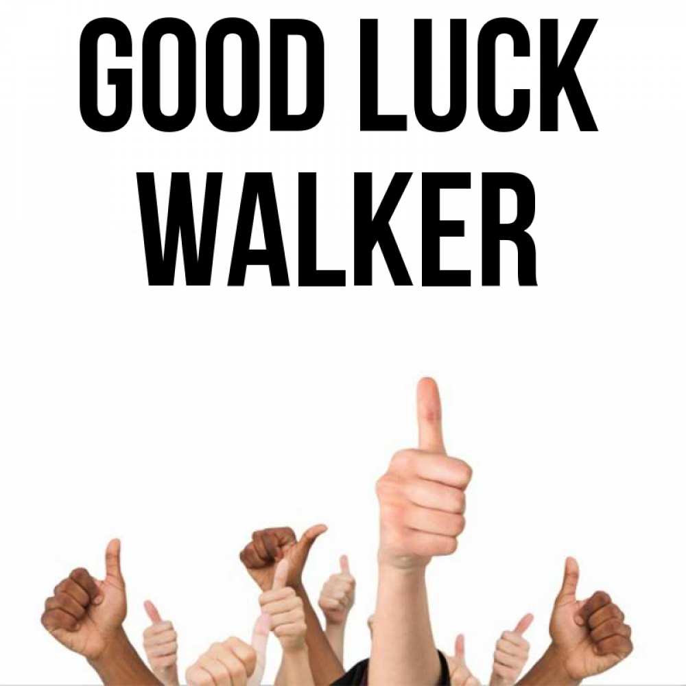 Greetings card с именем, Walker Good luck молодцом Greetings with text for free download 