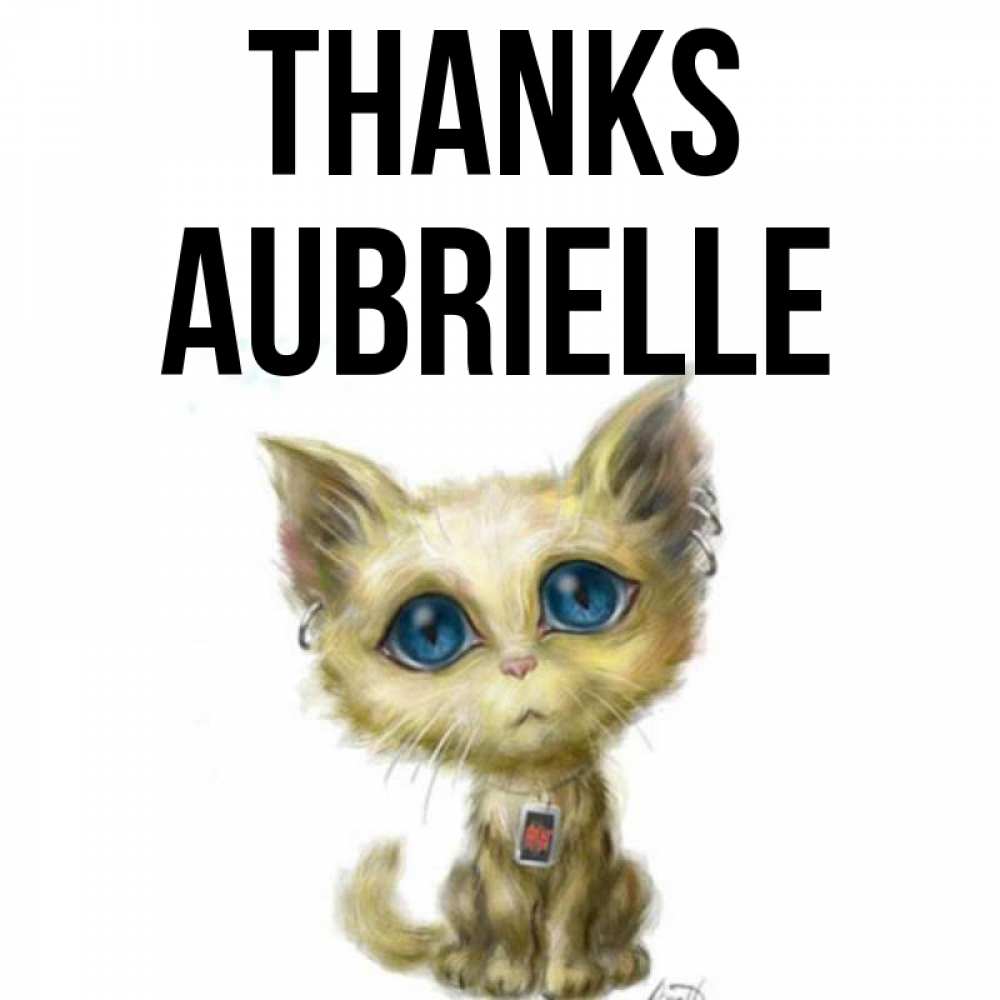 Greetings card с именем, Aubrielle Thanks рисованный кот благодарит вас Greetings with text for free download 