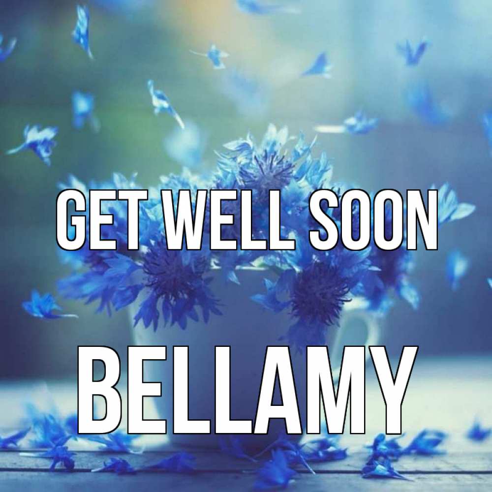 Greetings card с именем, Bellamy Get well soon кружка с зельем и цветами Greetings with text for free download 