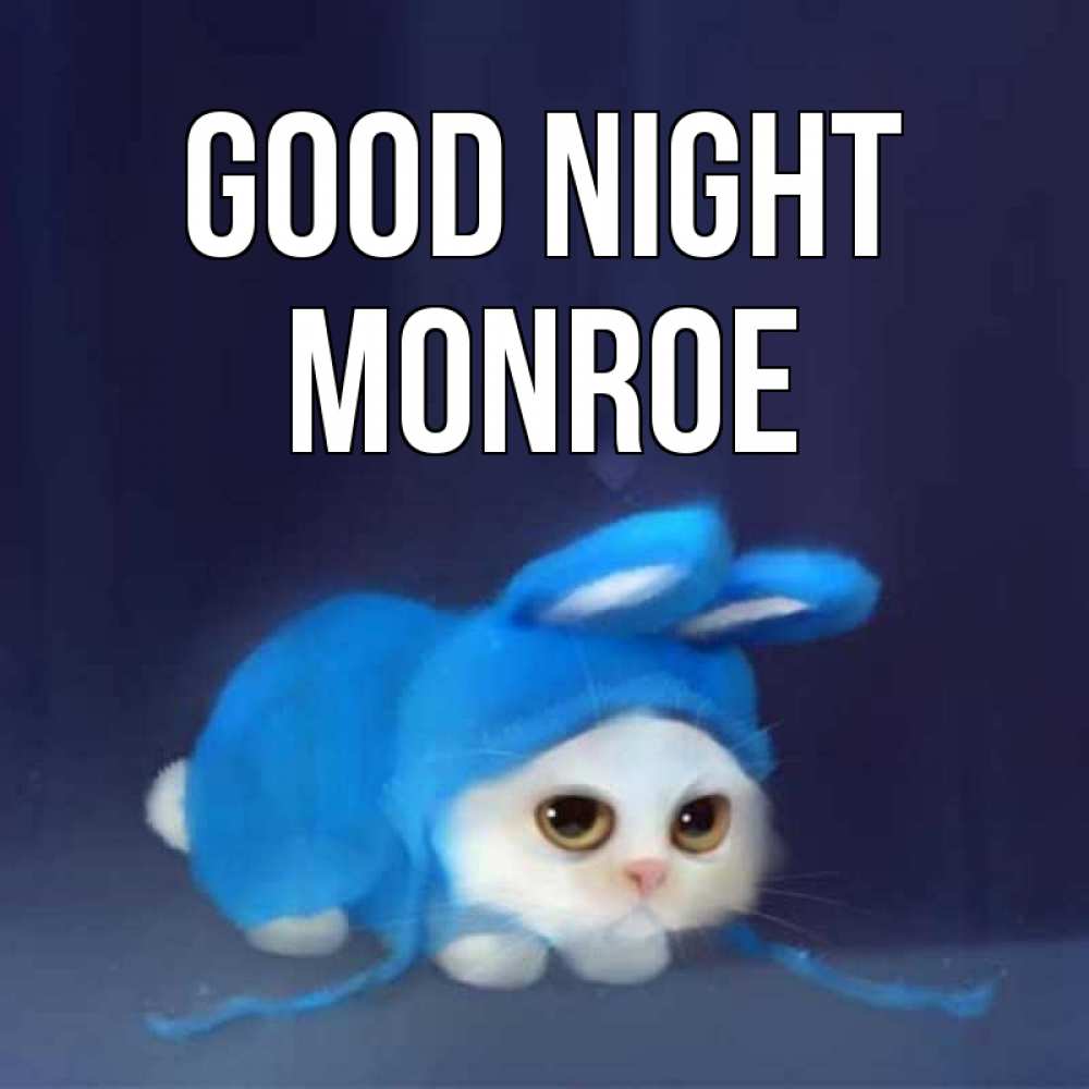 Greetings card с именем, Monroe Good night кот в голубом костюме кролика с ушками Greetings with text for free download 