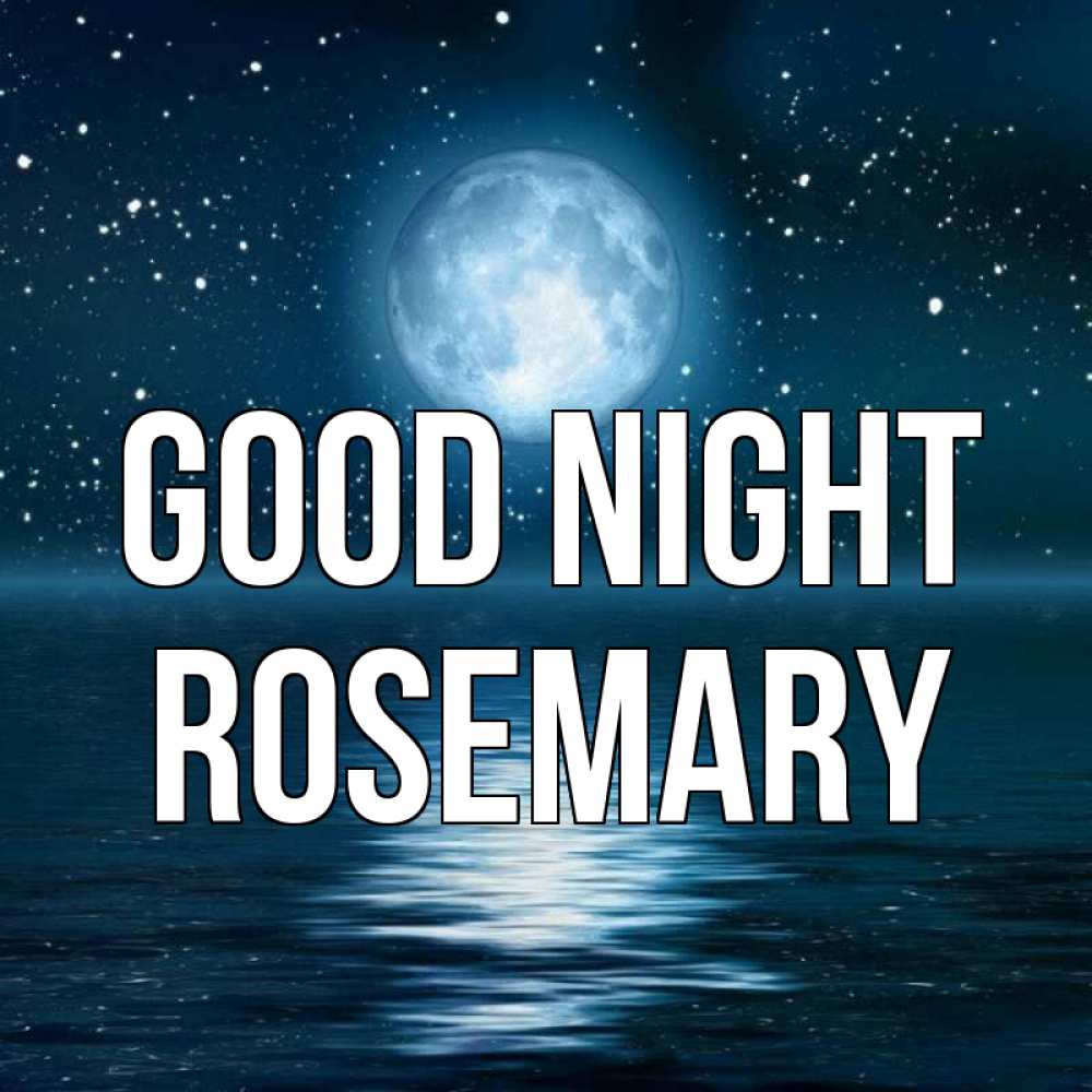 Greetings card с именем, Rosemary Good night звезды Greetings with text for free download 