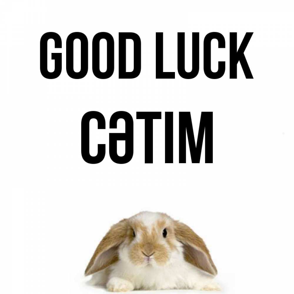 Greetings card с именем, СӘТІМ Good luck открытки с произвольным текстом который можно вставить в открытку и создать ее самостоятельно бесплатно онлайн Greetings with text for free download 