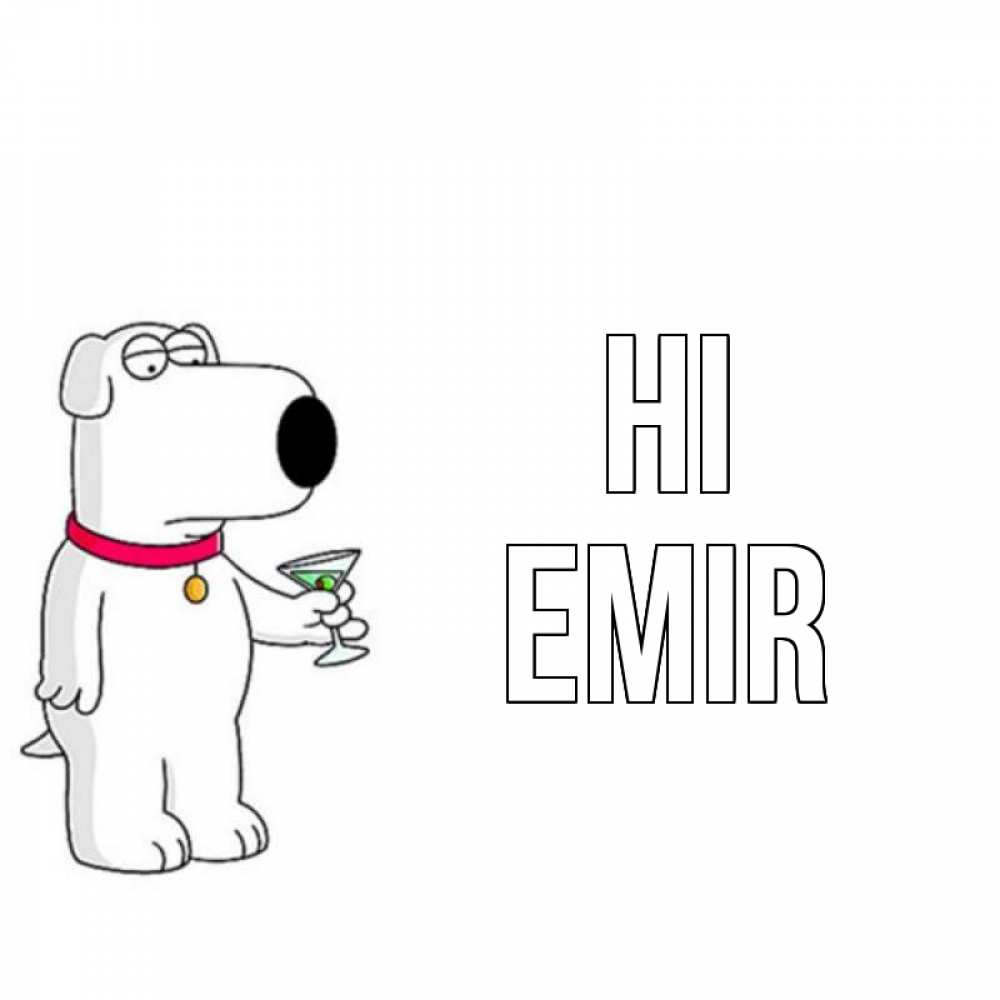Greetings card с именем, Emir Hi собака и коктейль Greetings with text for free download 
