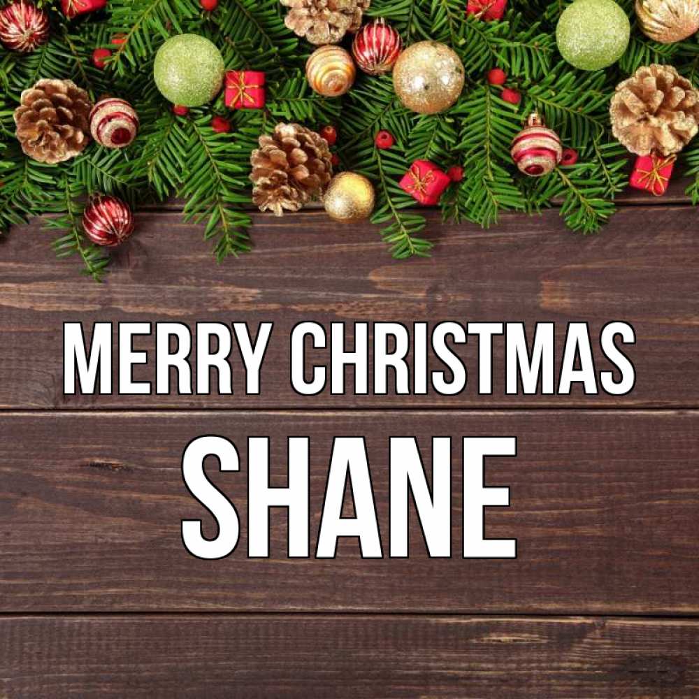 Greetings card с именем, Shane Merry Christmas с рождеством Greetings with text for free download 