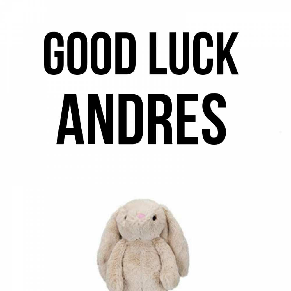 Greetings card с именем, Andres Good luck сайт создаватель открыток Greetings with text for free download 