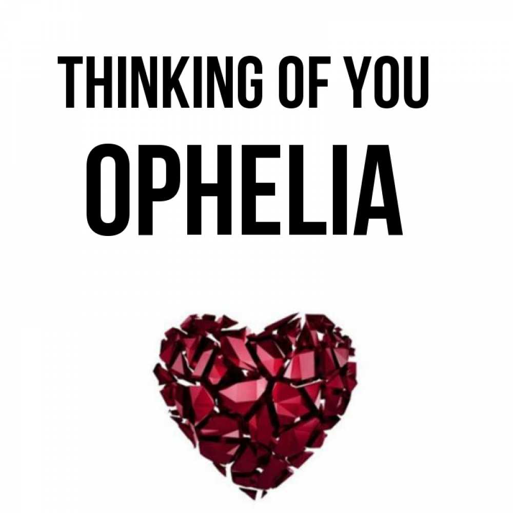 Greetings card с именем, Ophelia Thinking of you рубиновое 1 Greetings with text for free download 