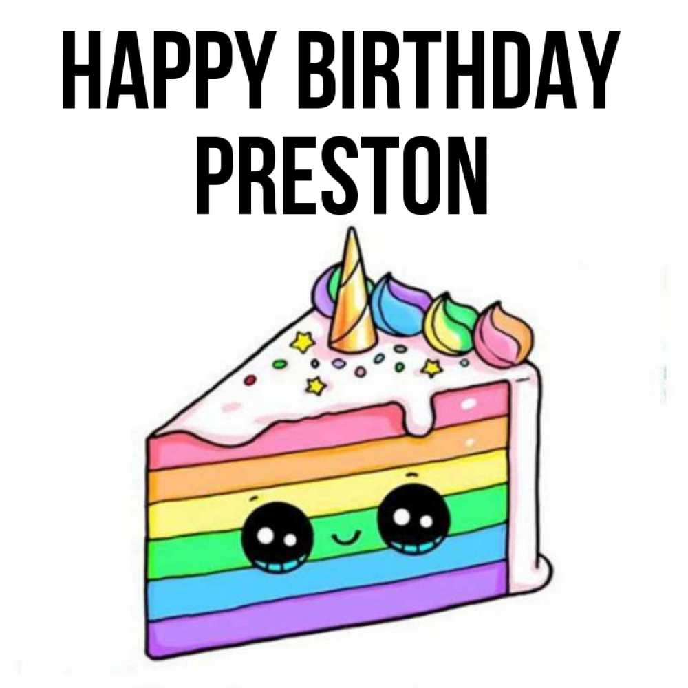 Greetings card с именем, Preston Happy Birthday с днем варенья Greetings with text for free download 