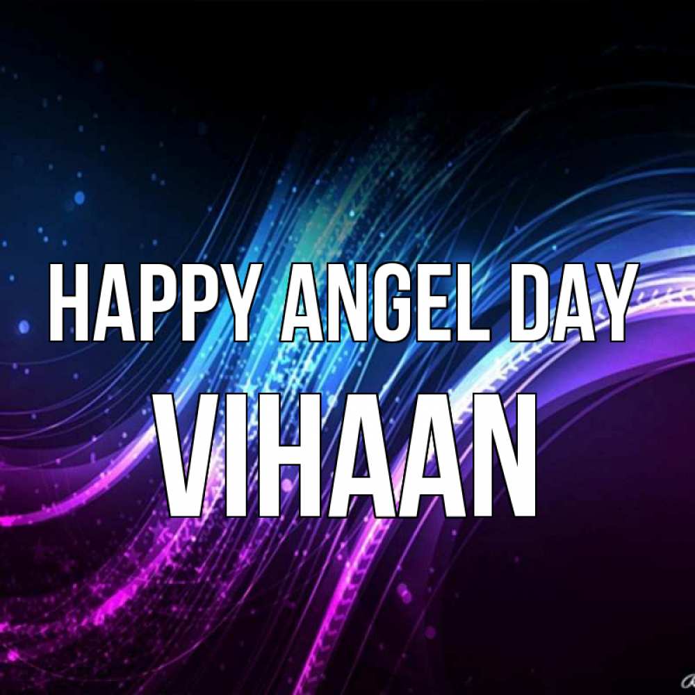 Greetings card с именем, Vihaan happy angel day фиолетовый фон Greetings with text for free download 