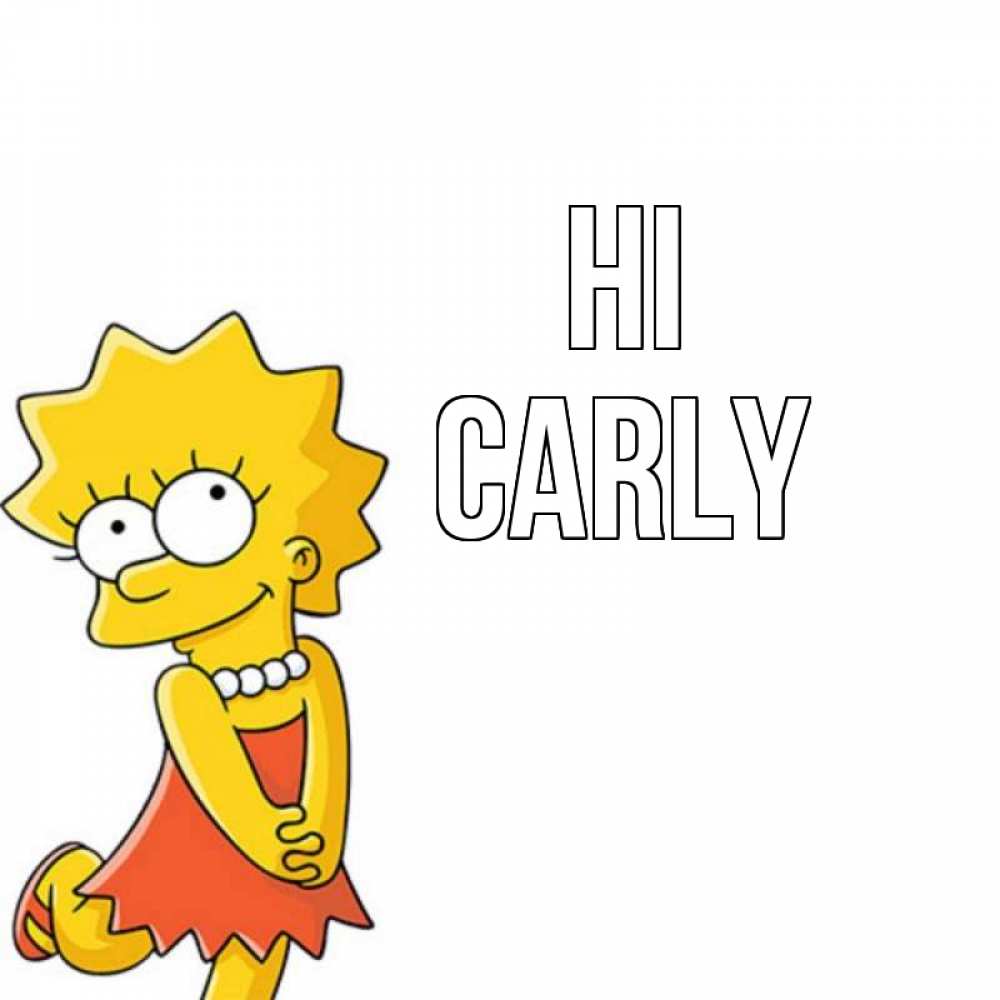 Greetings card с именем, Carly Hi Симпсоны младшая Greetings with text for free download 