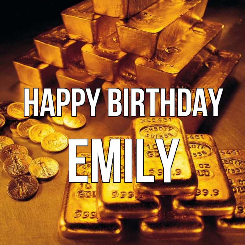 Greetings card с именем, Emily Happy Birthday со слитками золота и золотыми монетами Greetings with text for free download 