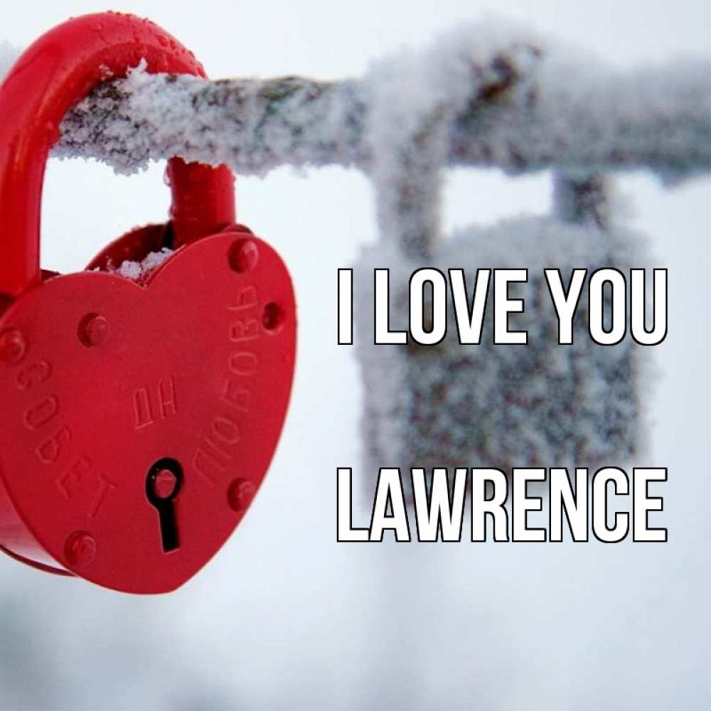 Greetings card с именем, Lawrence I love you любви Greetings with text for free download 