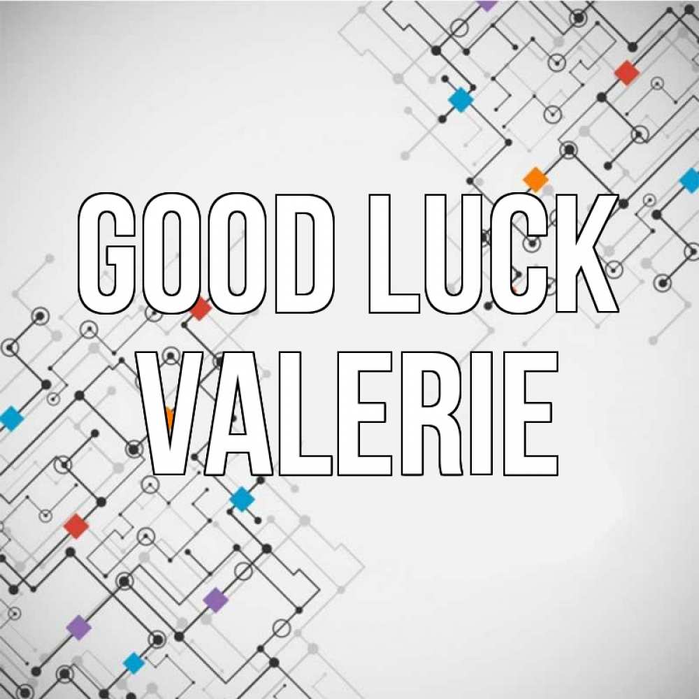 Greetings card с именем, Valerie Good luck на удач Greetings with text for free download 