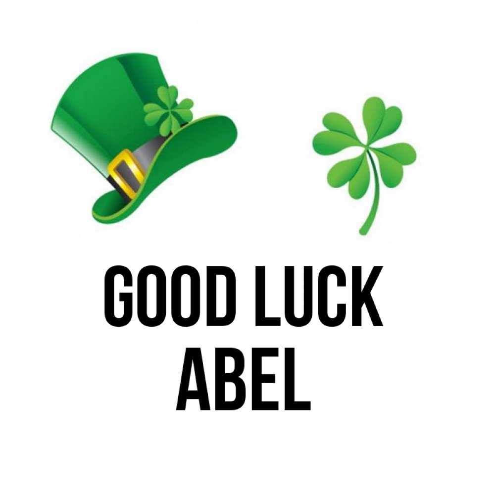 Greetings card с именем, Abel Good luck на удачу 1 Greetings with text for free download 