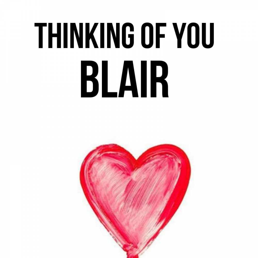 Greetings card с именем, Blair Thinking of you для влюбленных Greetings with text for free download 