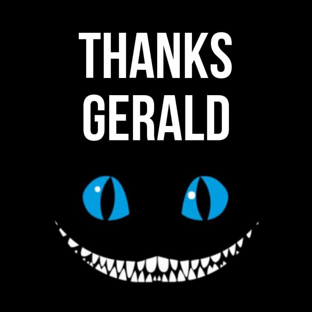 Greetings card с именем, Gerald Thanks благодарю от чеширика Greetings with text for free download 
