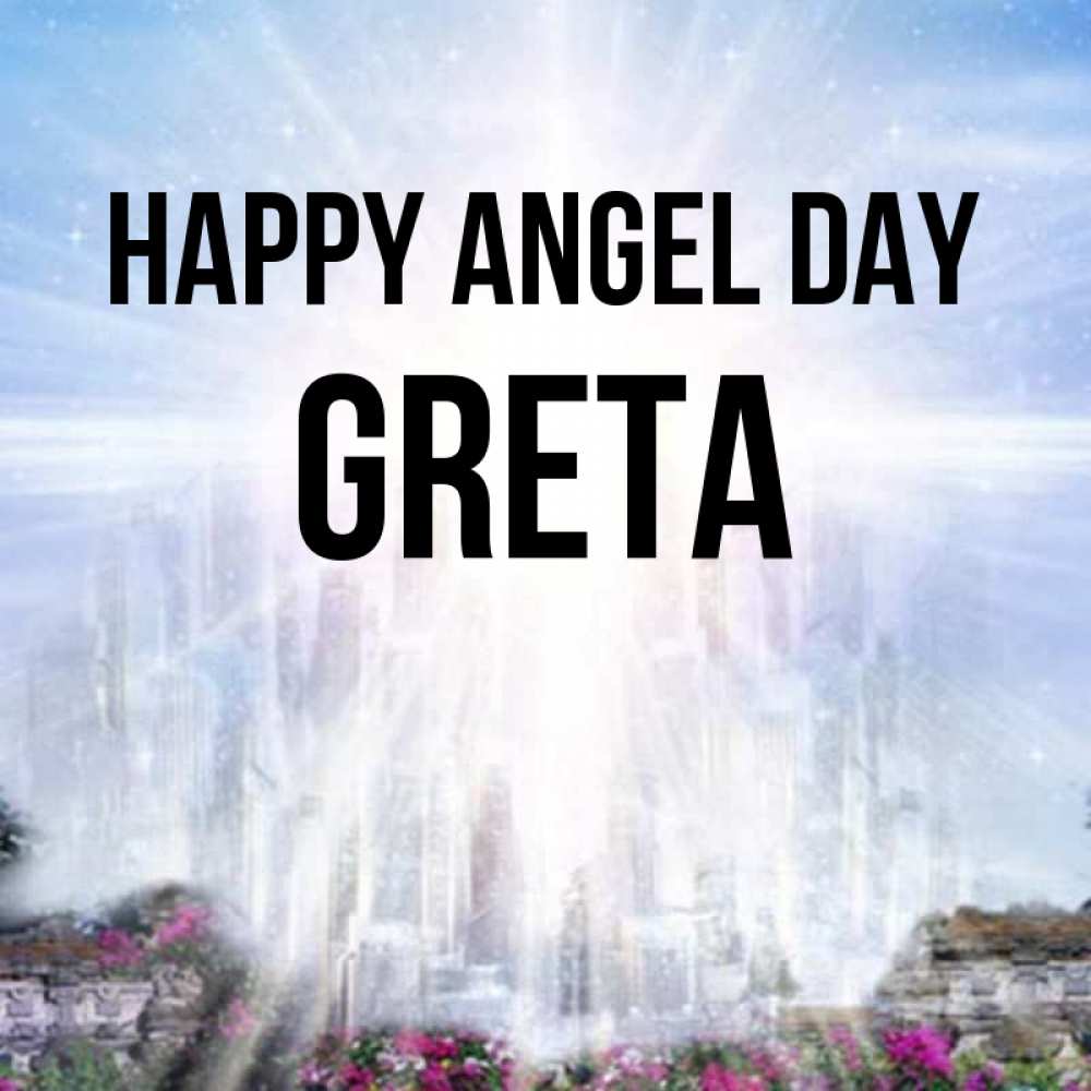 Greetings card с именем, Greta happy angel day небесный свет Greetings with text for free download 