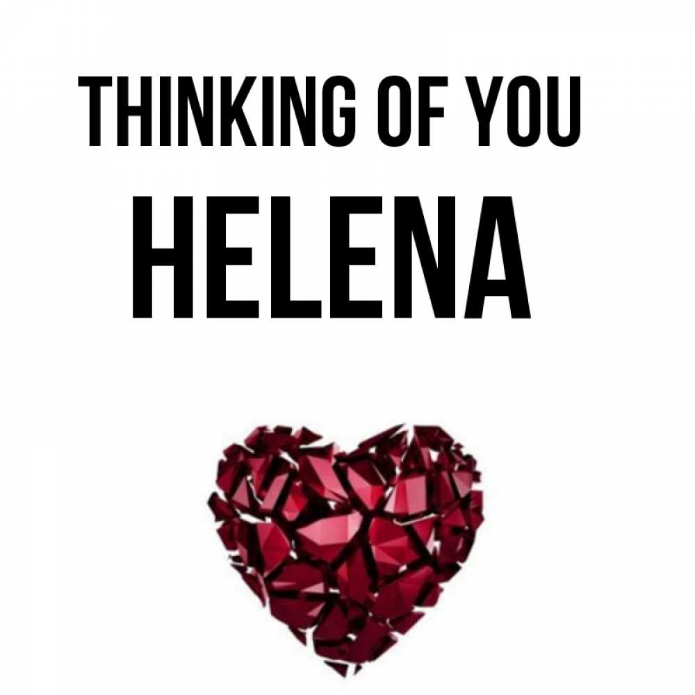 Greetings card с именем, Helena Thinking of you рубиновое 1 Greetings with text for free download 