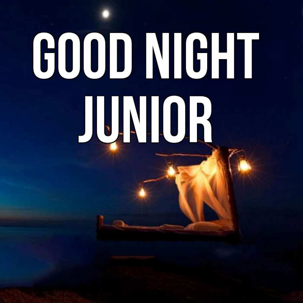 Greetings card с именем, Junior Good night милый мой Greetings with text for free download 