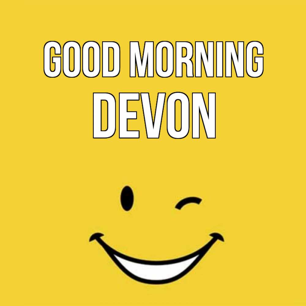 Greetings card с именем, Devon Good morning оранжевый фон Greetings with text for free download 