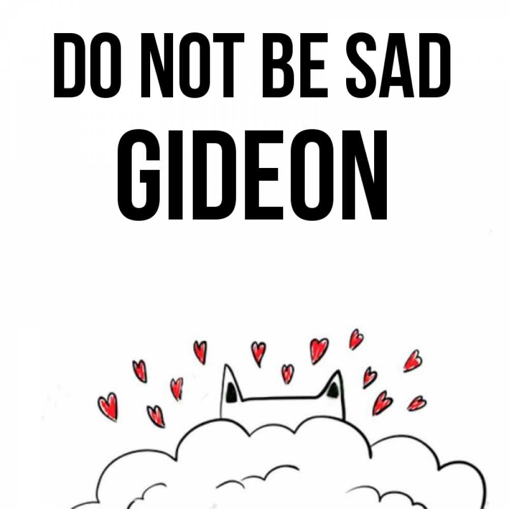 Greetings card с именем, Gideon Do not be sad облако и ушки котика с сердечками Greetings with text for free download 
