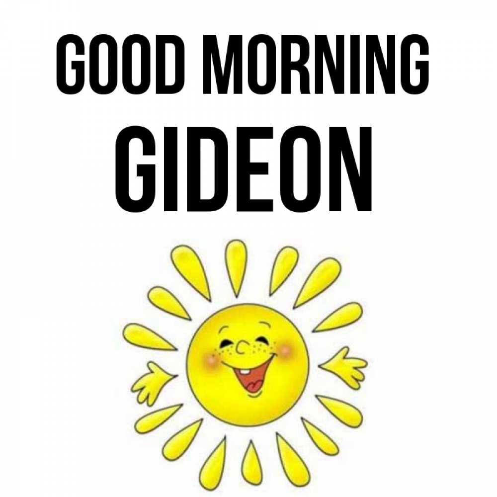 Greetings card с именем, Gideon Good morning улыбка Greetings with text for free download 