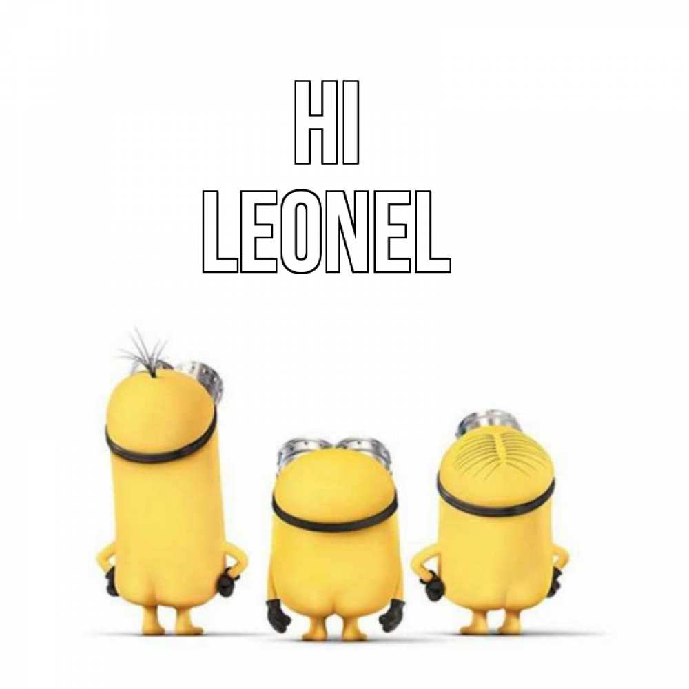 Greetings card с именем, Leonel Hi приветики Greetings with text for free download 