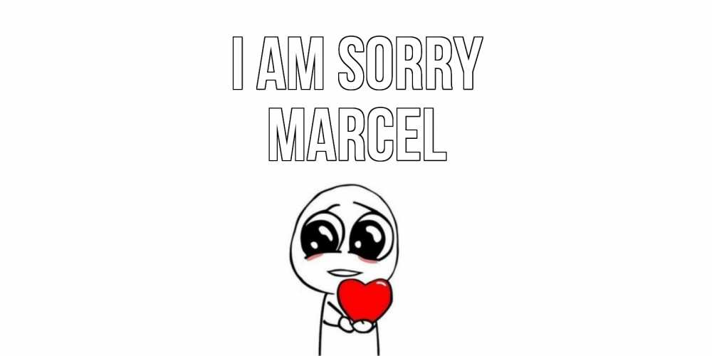 Greetings card с именем, Marcel I am sorry тролль фейс с сердечком просит прощения Greetings with text for free download 